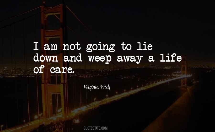 Lie Down With Me Quotes #165629