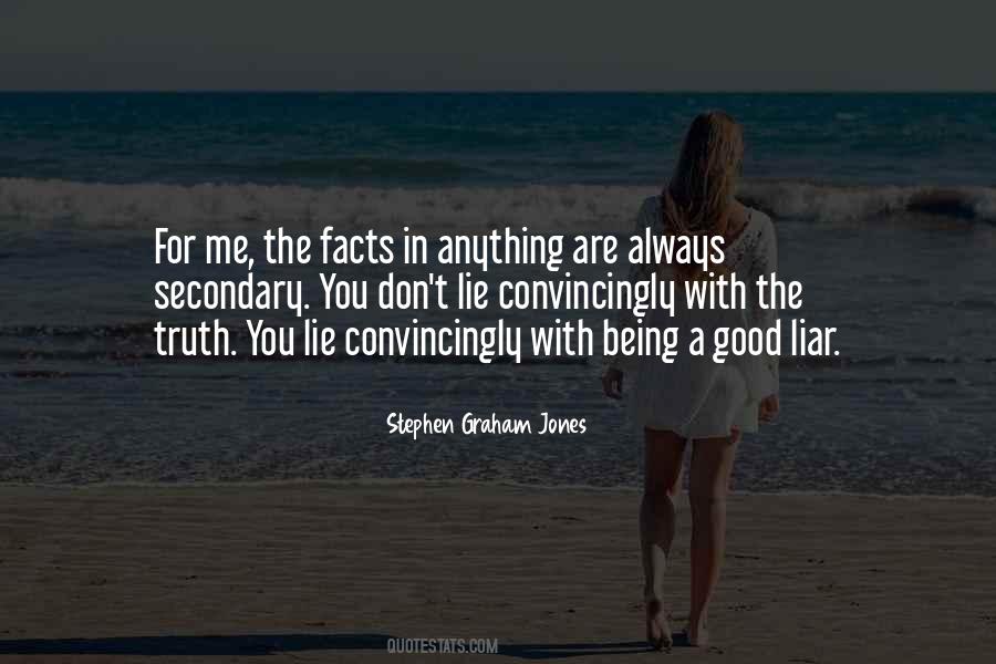 Lie For Good Quotes #820452