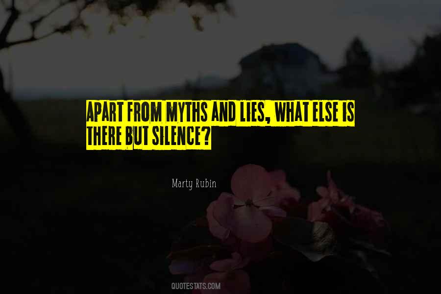 Lies And Silence Quotes #1110779