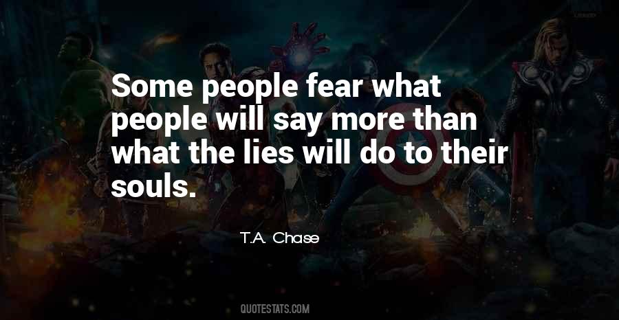 Lies Lies More Lies Quotes #237233