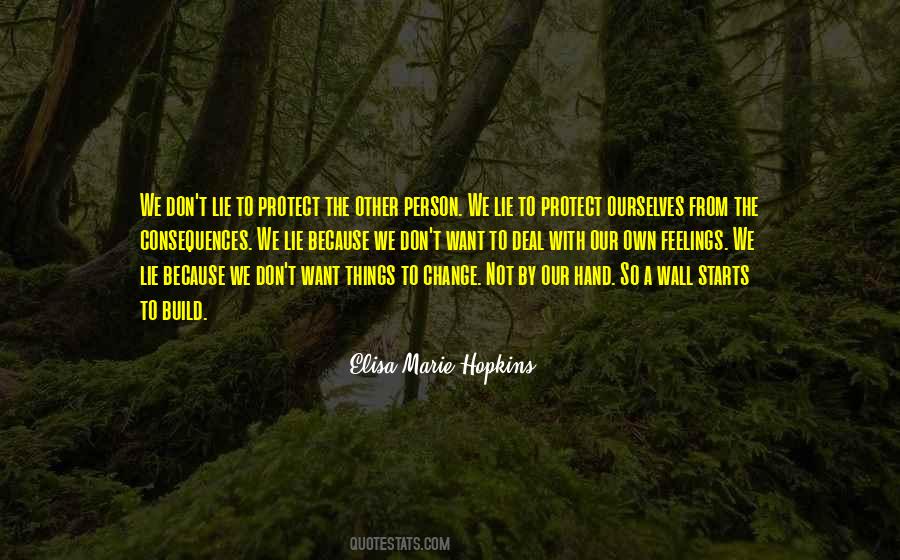 Lies To Protect Quotes #200425