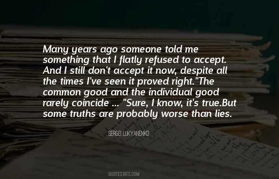 Lies Told Quotes #347821