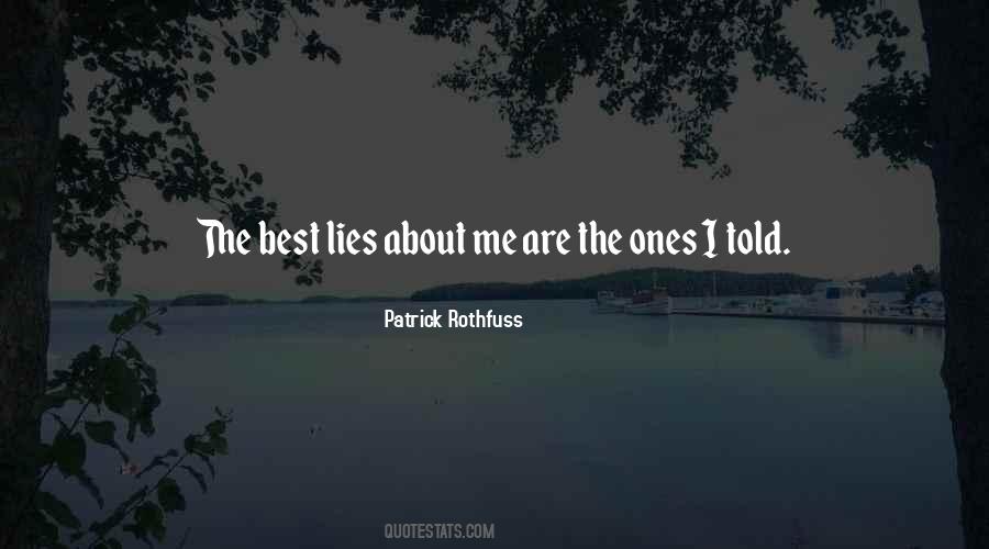 Lies Told Quotes #588391