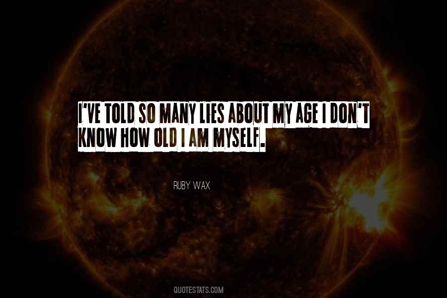 Lies Told Quotes #887003