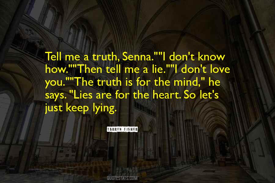 Lies You Tell Quotes #111516