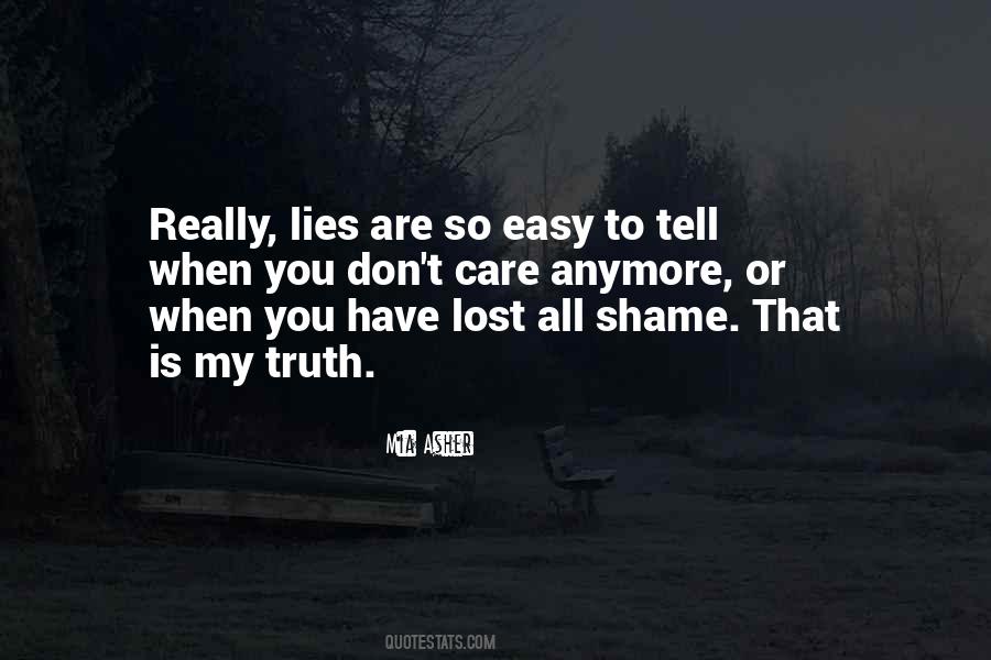 Lies You Tell Quotes #175409