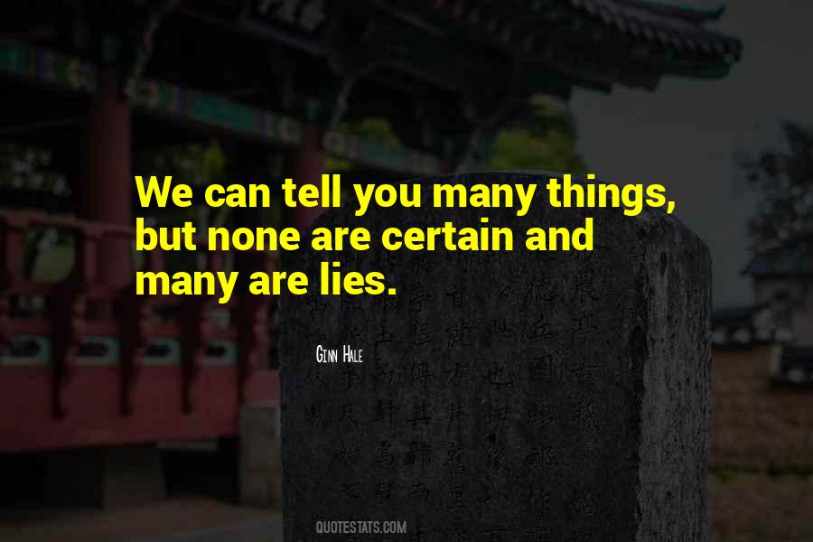 Lies You Tell Quotes #41254