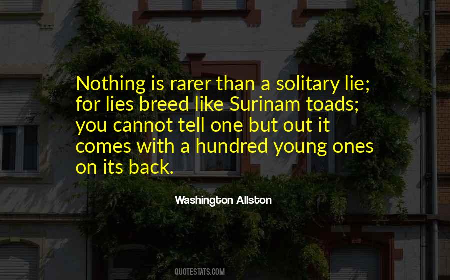 Lies You Tell Quotes #774636