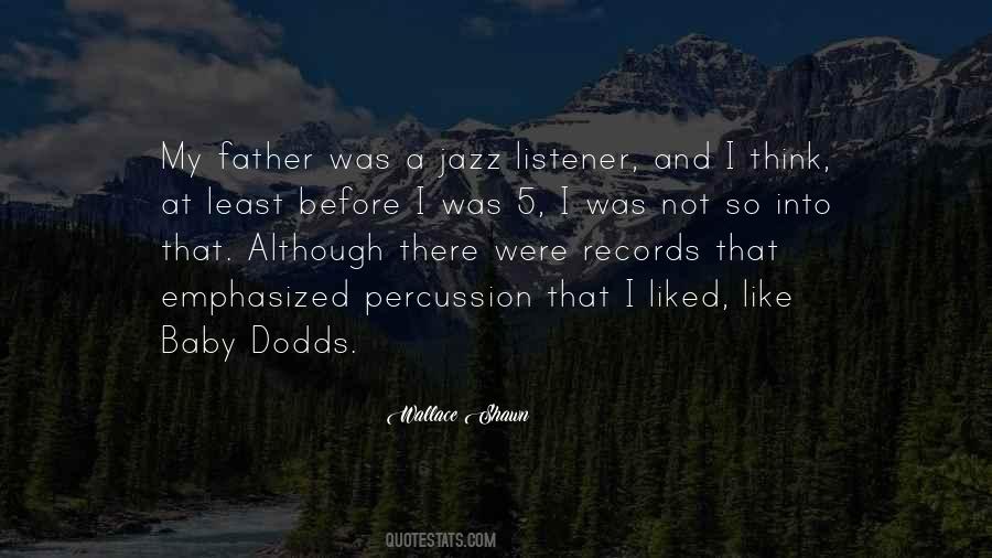 Quotes About Dodds #1530131