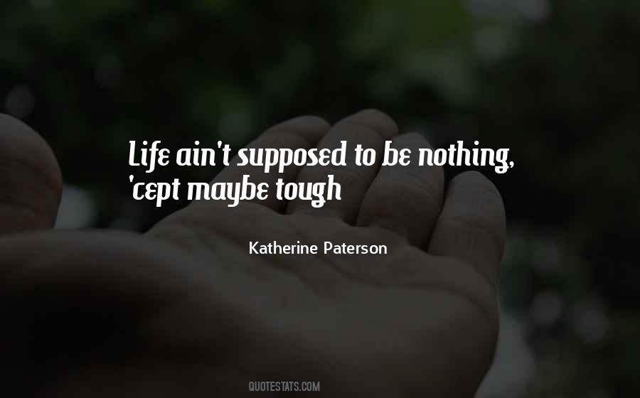 Life Ain't Quotes #1216023