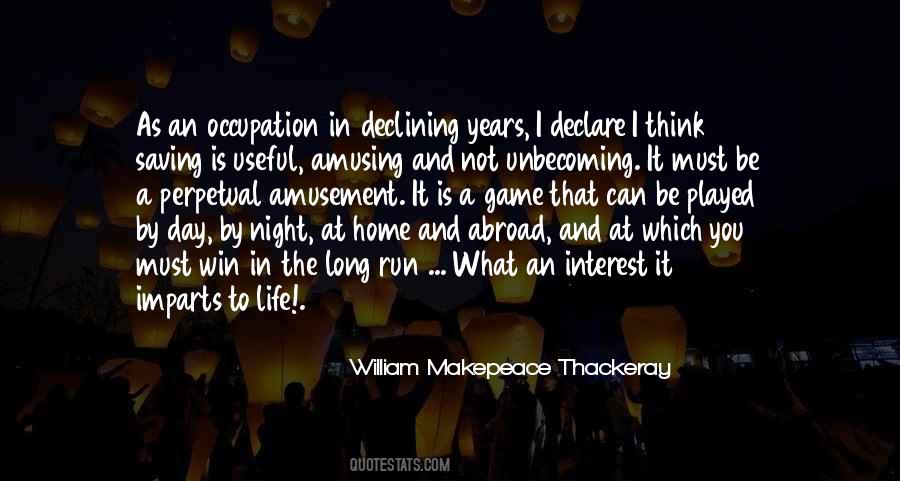Life Amusement Quotes #26634
