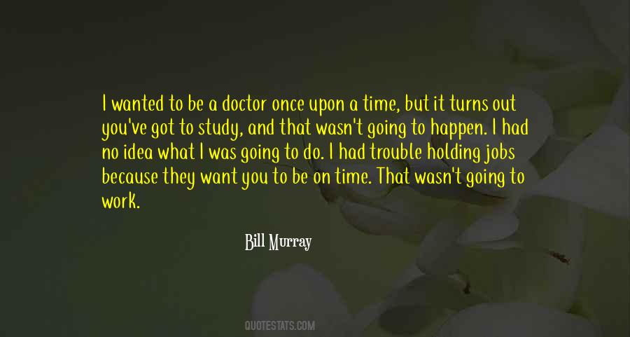 Quotes About Doctors Work #1064991