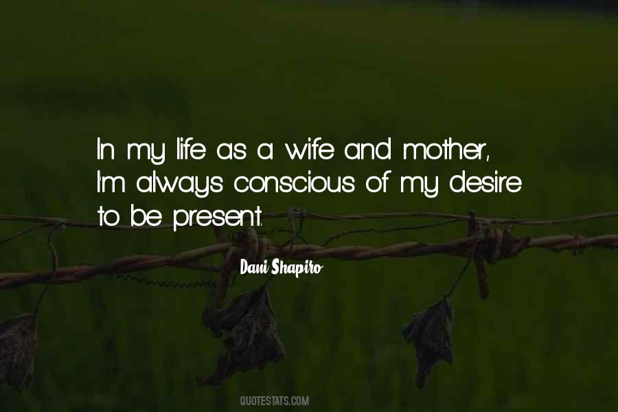 Life As A Mother Quotes #1046755