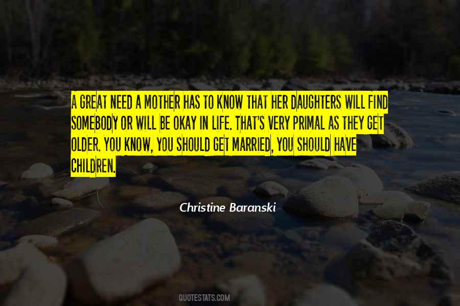 Life As A Mother Quotes #1081330