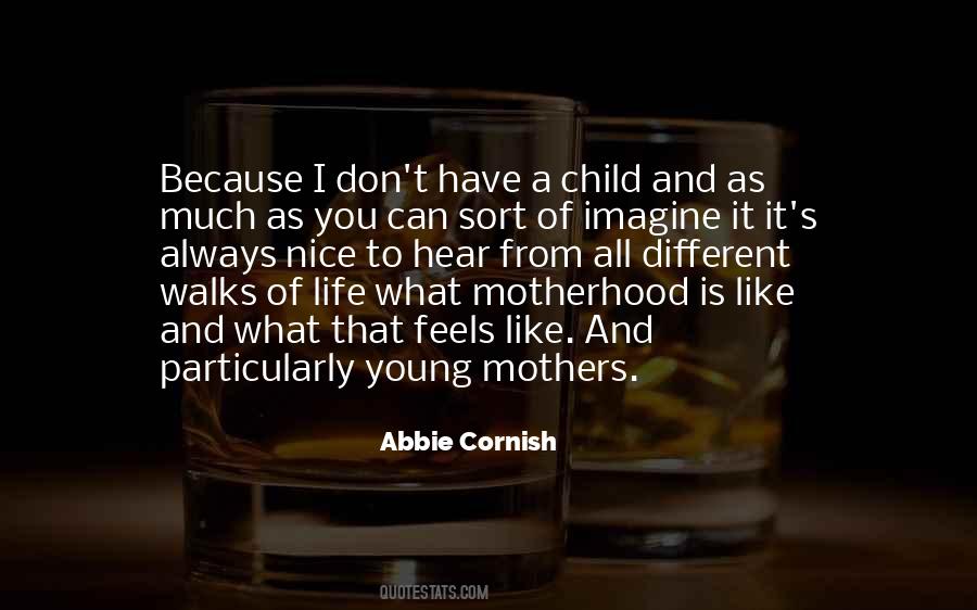 Life As A Mother Quotes #150253