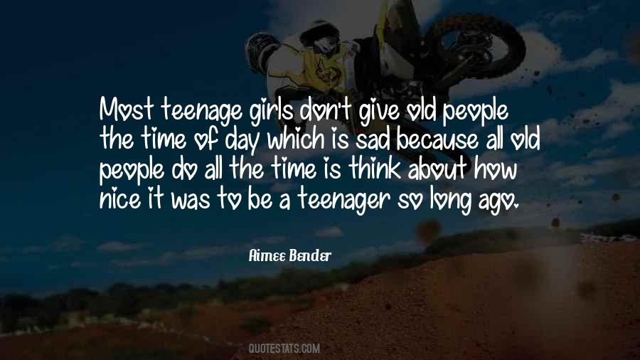 Life As A Teenager Quotes #1160591