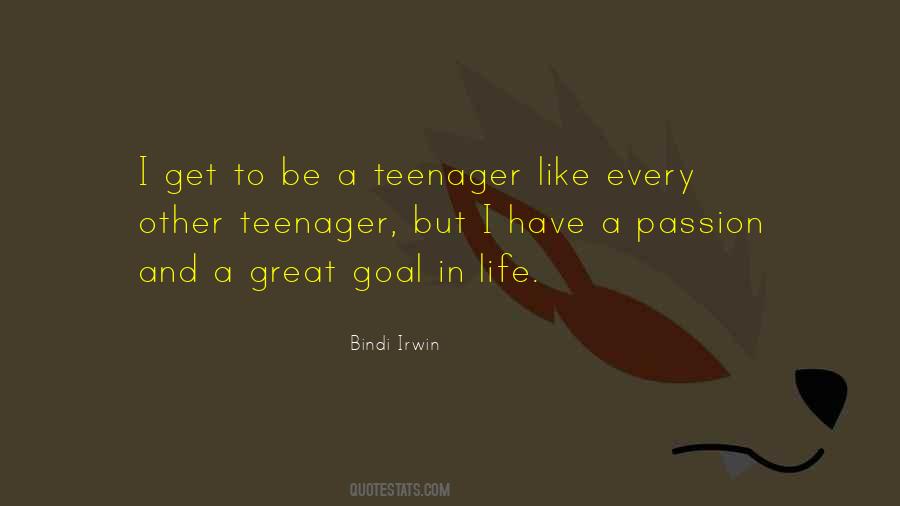 Life As A Teenager Quotes #1365164