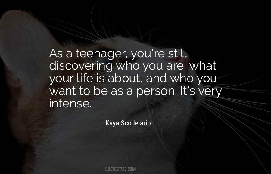 Life As A Teenager Quotes #1583445