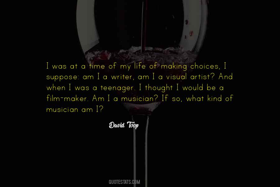 Life As A Teenager Quotes #329054