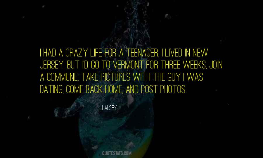 Life As A Teenager Quotes #902128
