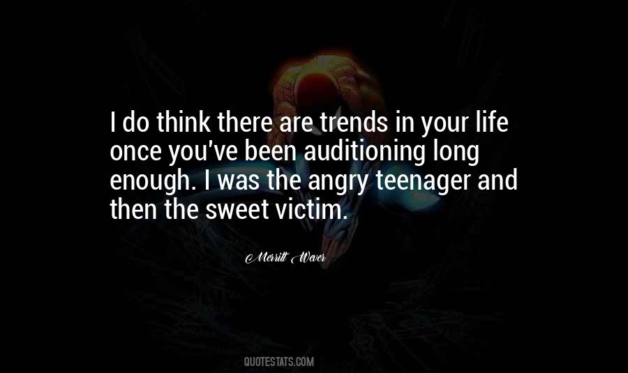 Life As A Teenager Quotes #964649