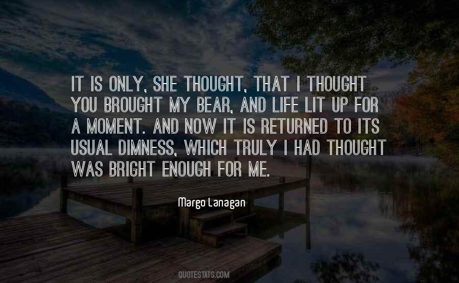Life As Usual Quotes #1444590