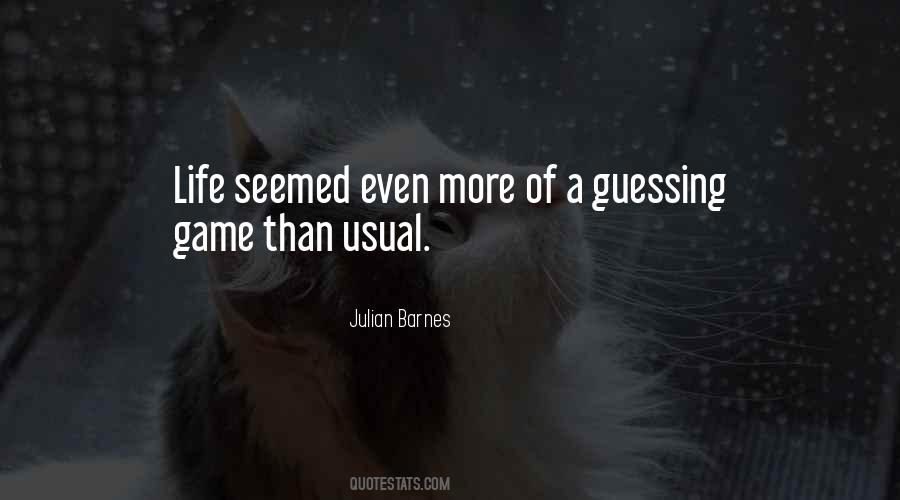Life As Usual Quotes #1644210