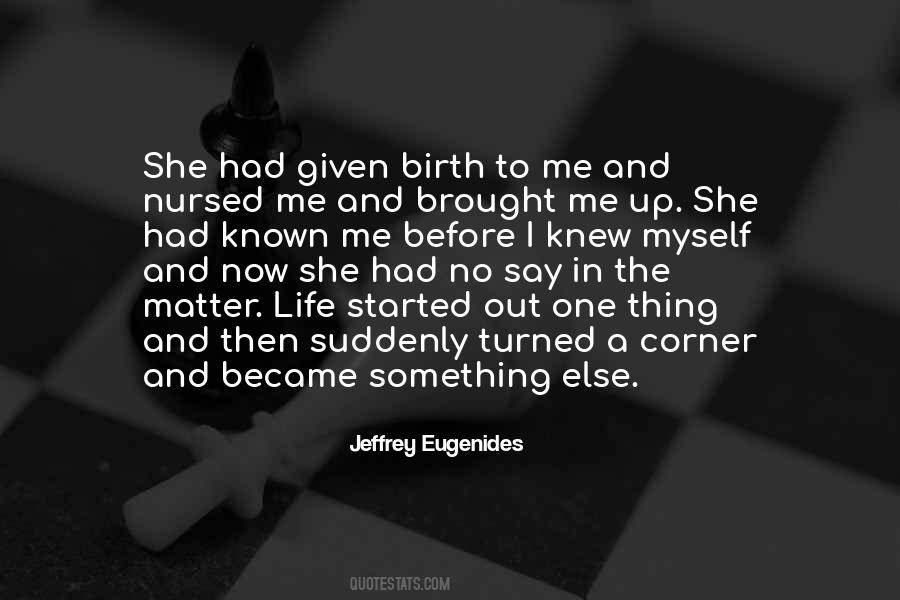 Life Before Birth Quotes #1676126