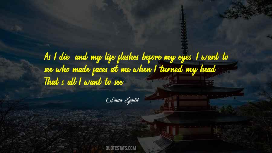 Life Before His Eyes Quotes #522872