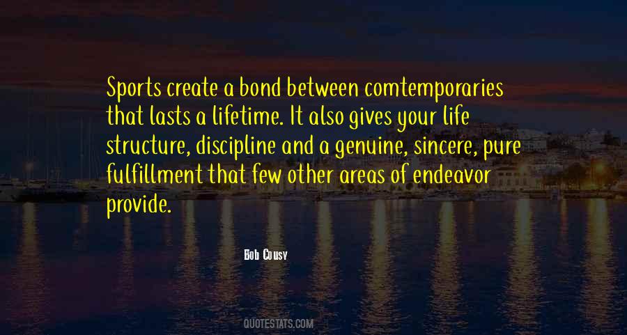 Life Bond Quotes #1179466