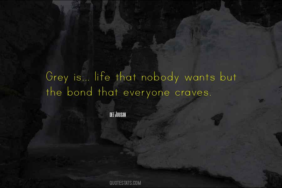 Life Bond Quotes #1252312