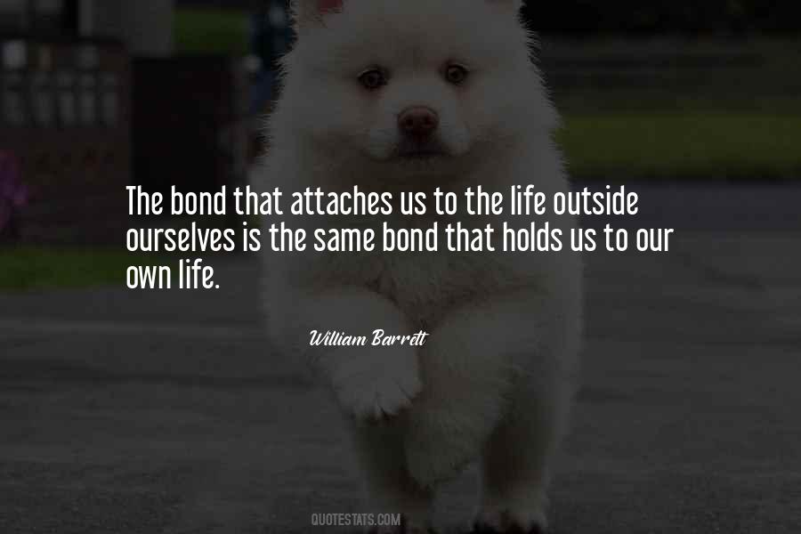 Life Bond Quotes #290185