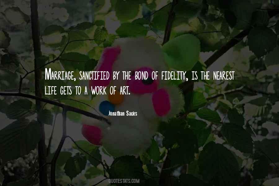 Life Bond Quotes #474317