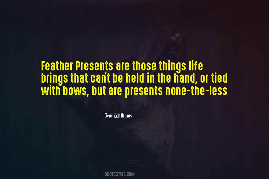 Life Brings Quotes #1830463