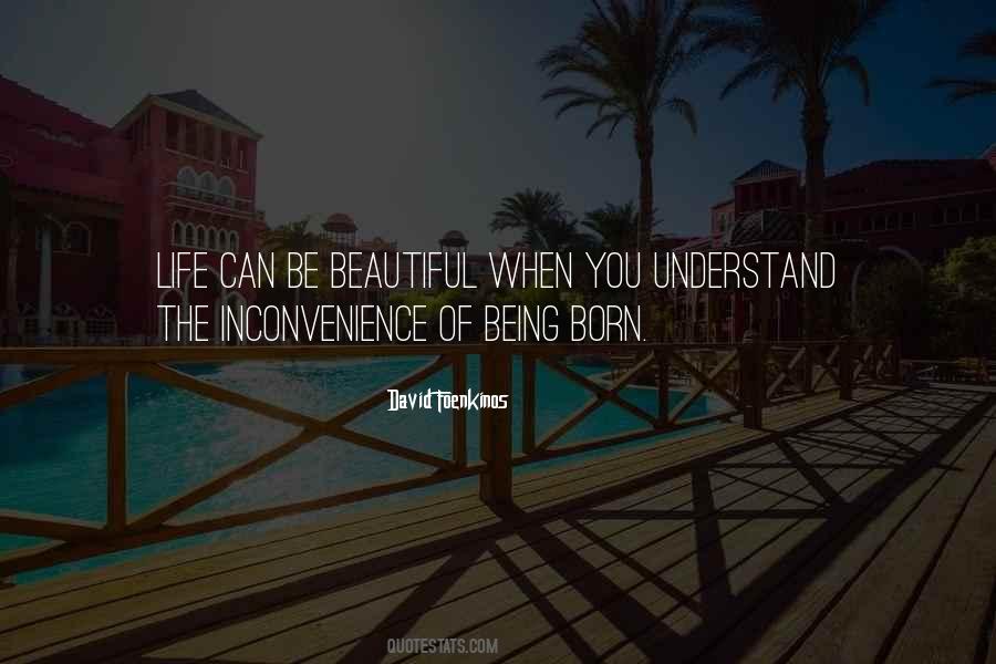 Life Can Be Beautiful Quotes #104266