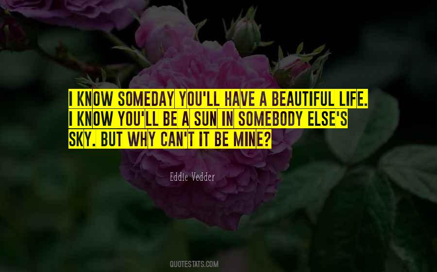 Life Can Be Beautiful Quotes #1500263