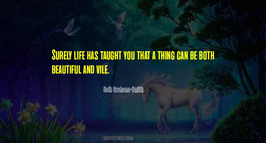 Life Can Be Beautiful Quotes #390097