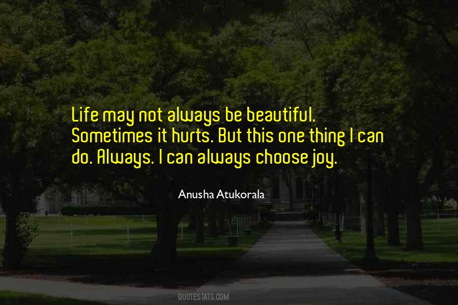 Life Can Be Beautiful Quotes #942777