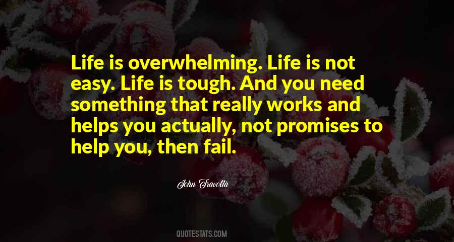 Life Can Be Tough Quotes #49198