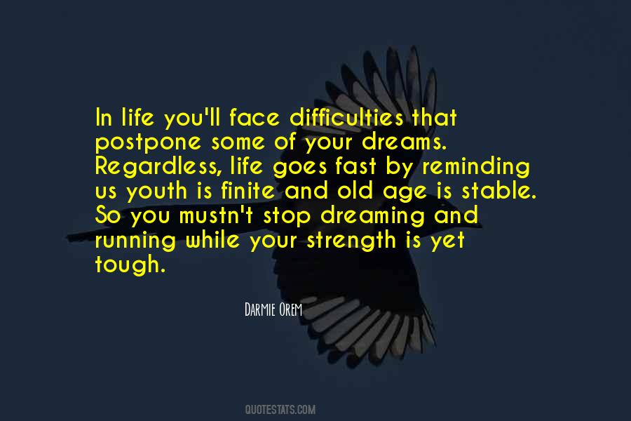 Life Can Be Tough Quotes #83168