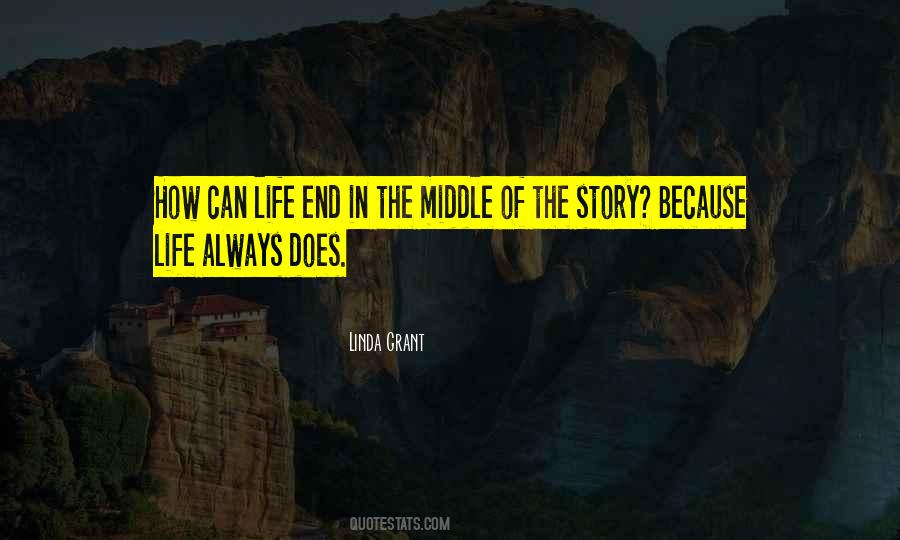 Life Can End Quotes #129634