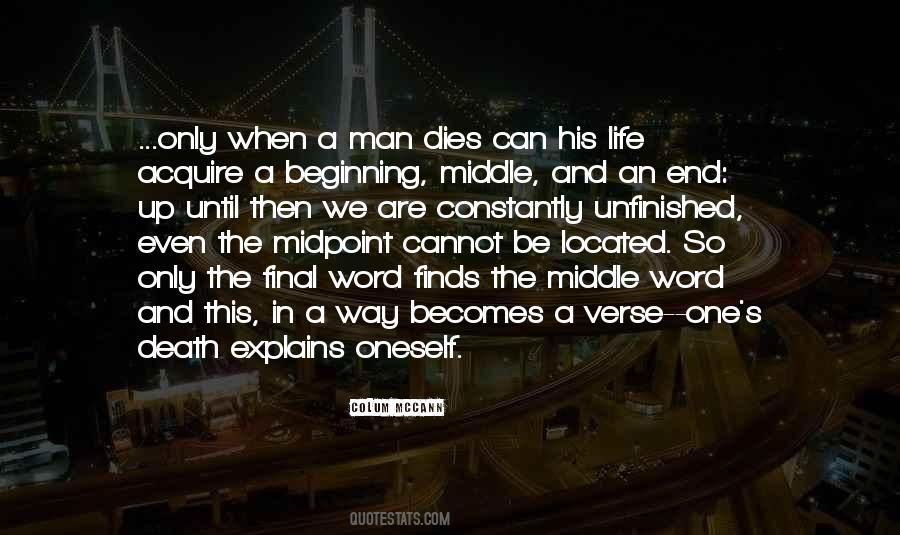 Life Can End Quotes #437575