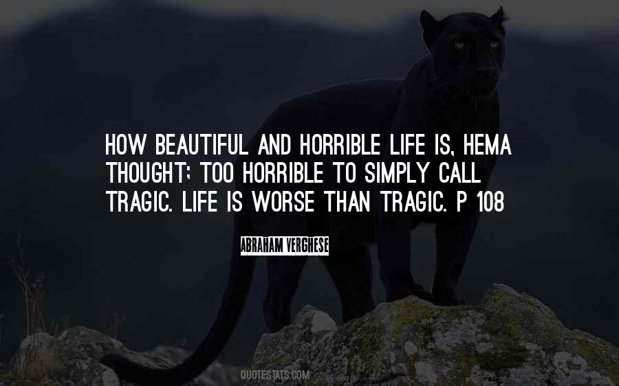 Life Can't Get Worse Quotes #103823