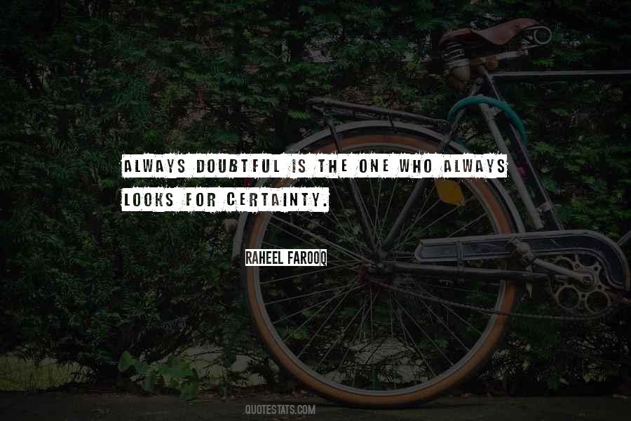 Life Certainty Quotes #266484