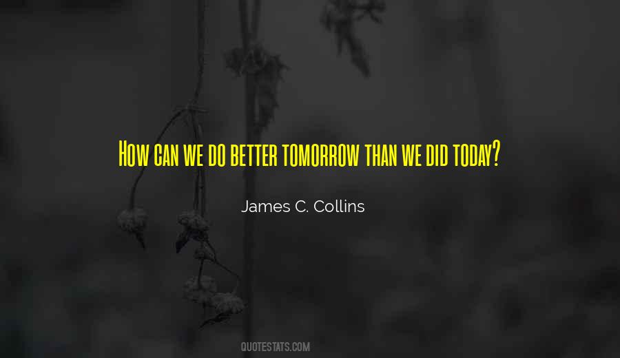 Quotes About Do Better #1378414