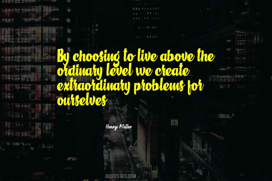 Life Choosing Quotes #716095