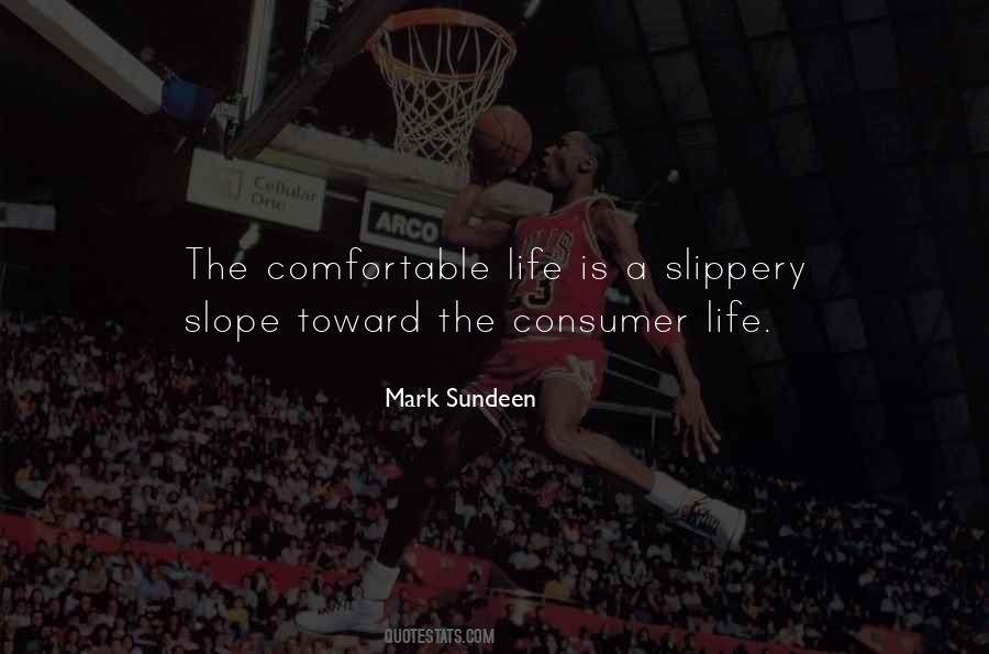 Life Comfortable Quotes #106092
