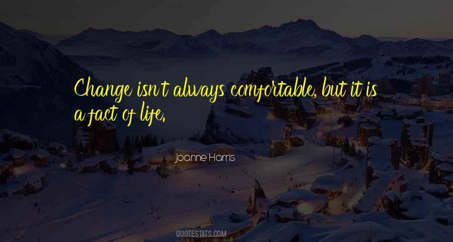 Life Comfortable Quotes #46303