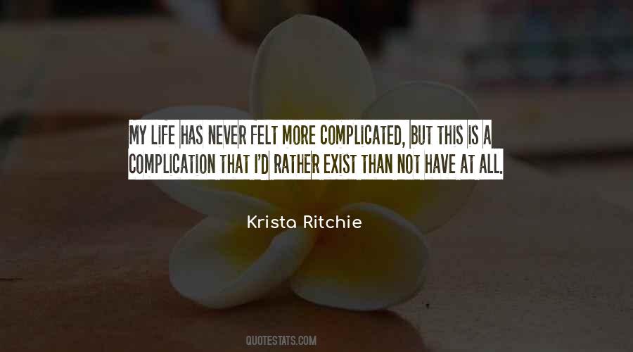 Life Complicated Quotes #267441