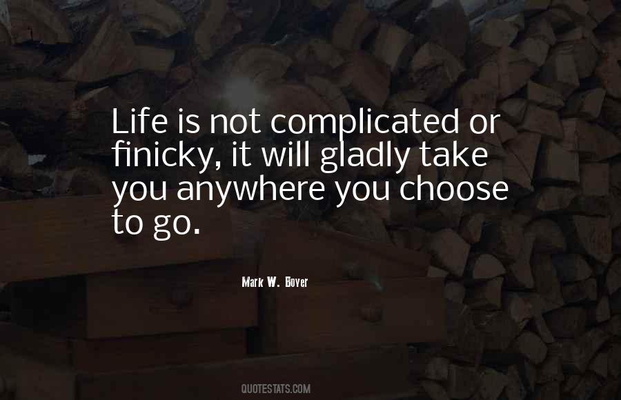 Life Complicated Quotes #417309